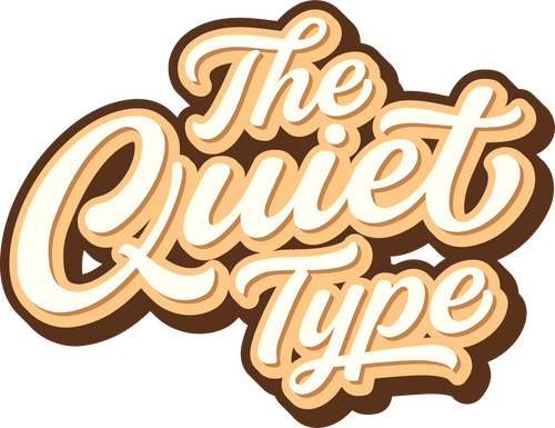 The Quiet Type